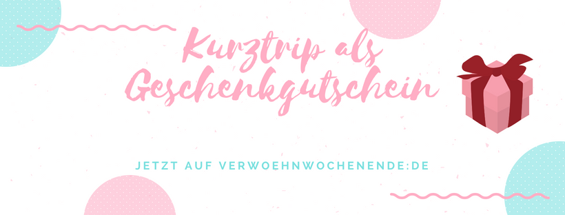 Verwoehnwochenende